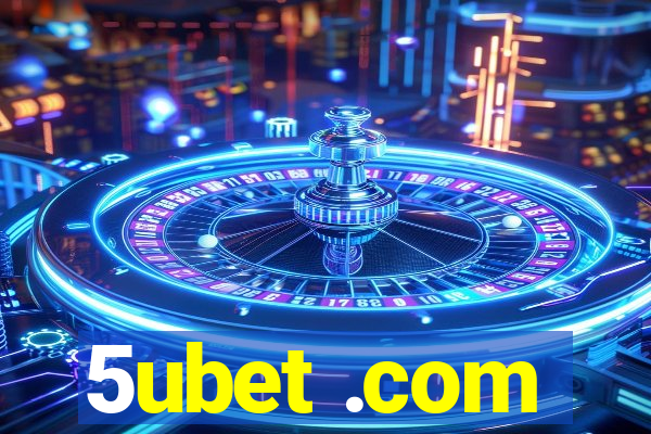 5ubet .com